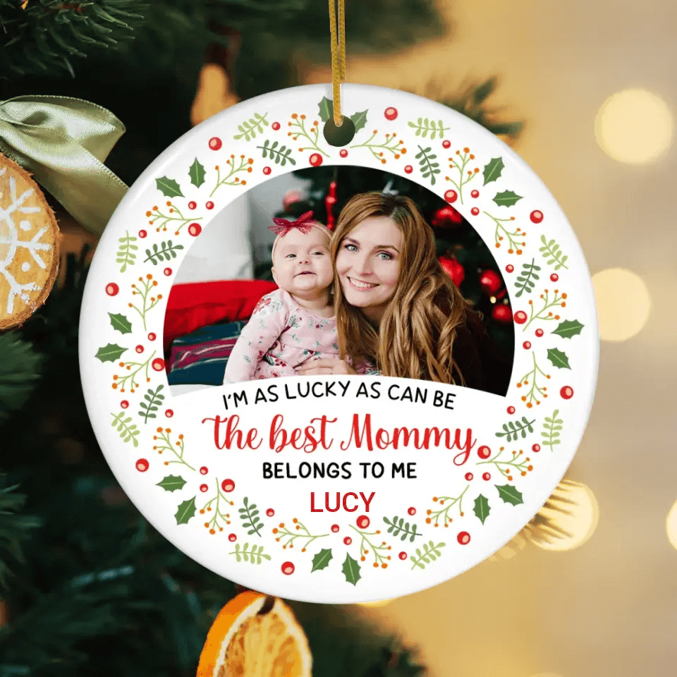 I'm As Lucky As Can Be - Custom Photo - Personalized Gifts For Mom - Glass Ornament from PrintKOK costs $ 23.99