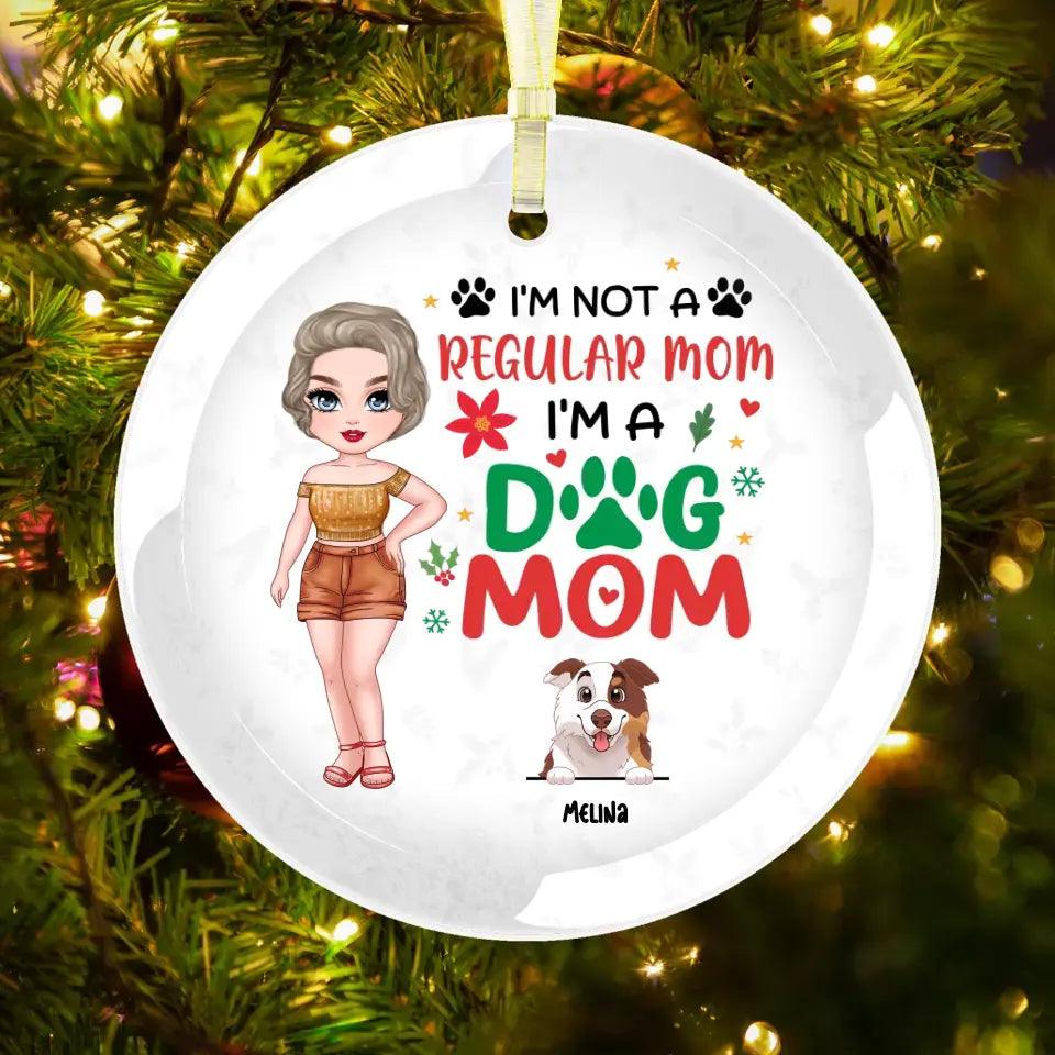 I'm Not A Regular Mom I'm A Dog Mom - Custom Name - Personalized Gifts For Dog Lovers - Glass Ornament from PrintKOK costs $ 26.99