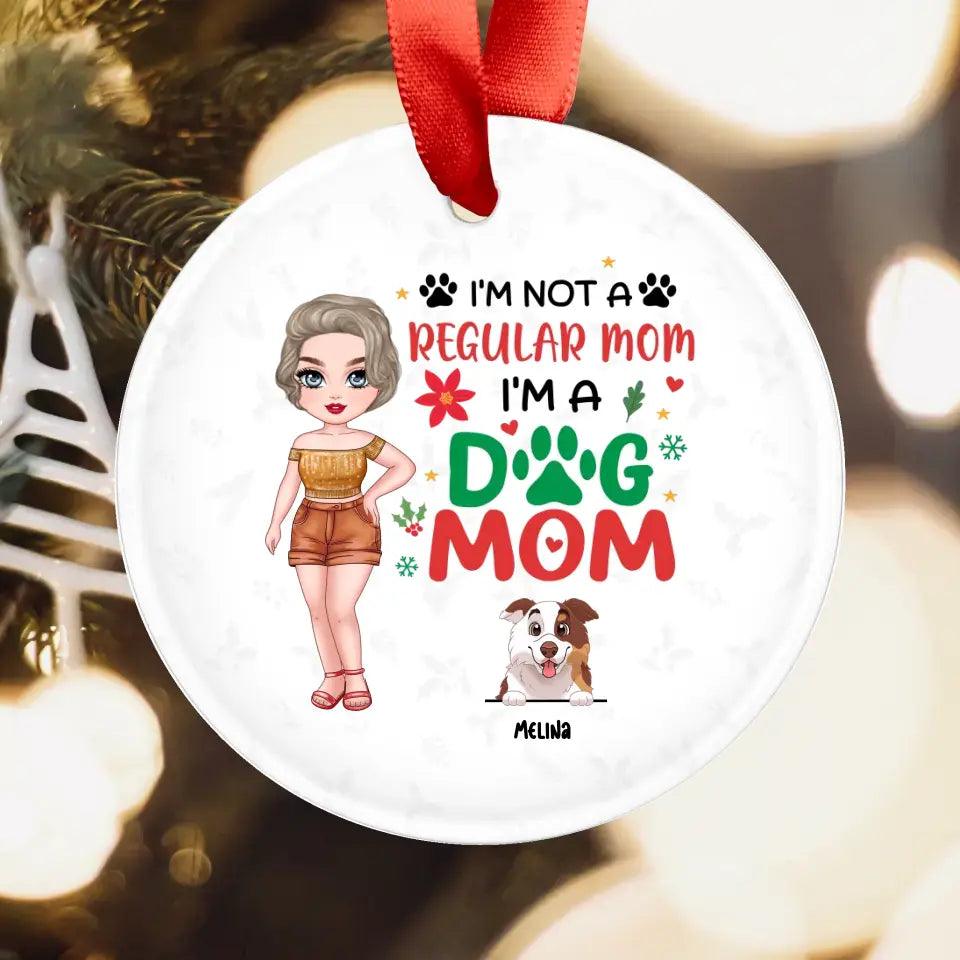 I'm Not A Regular Mom I'm A Dog Mom - Custom Name - Personalized Gifts For Dog Lovers - Glass Ornament from PrintKOK costs $ 26.99