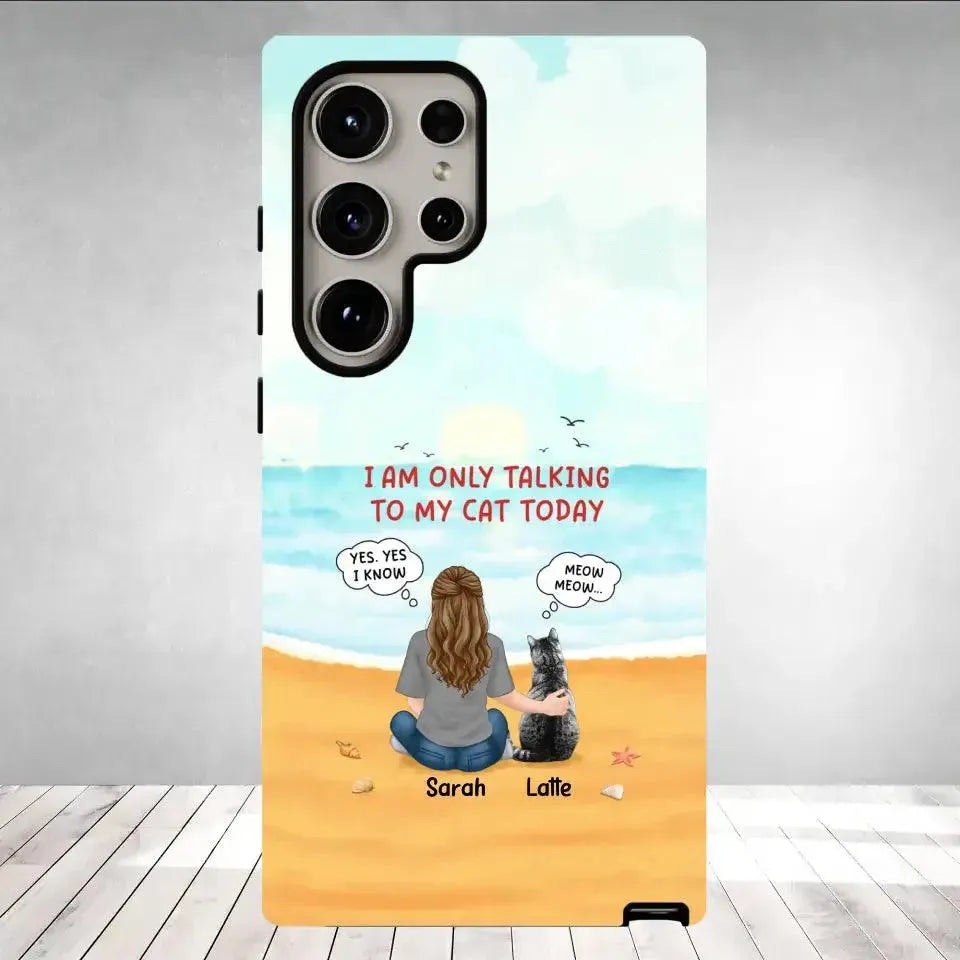 I'm Only Talking To My Cat Today - Personalized Samsung Tough Phone Case from PrintKOK costs $ 29.99