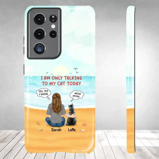 I'm Only Talking To My Cat Today - Personalized Samsung Tough Phone Case from PrintKOK costs $ 29.99