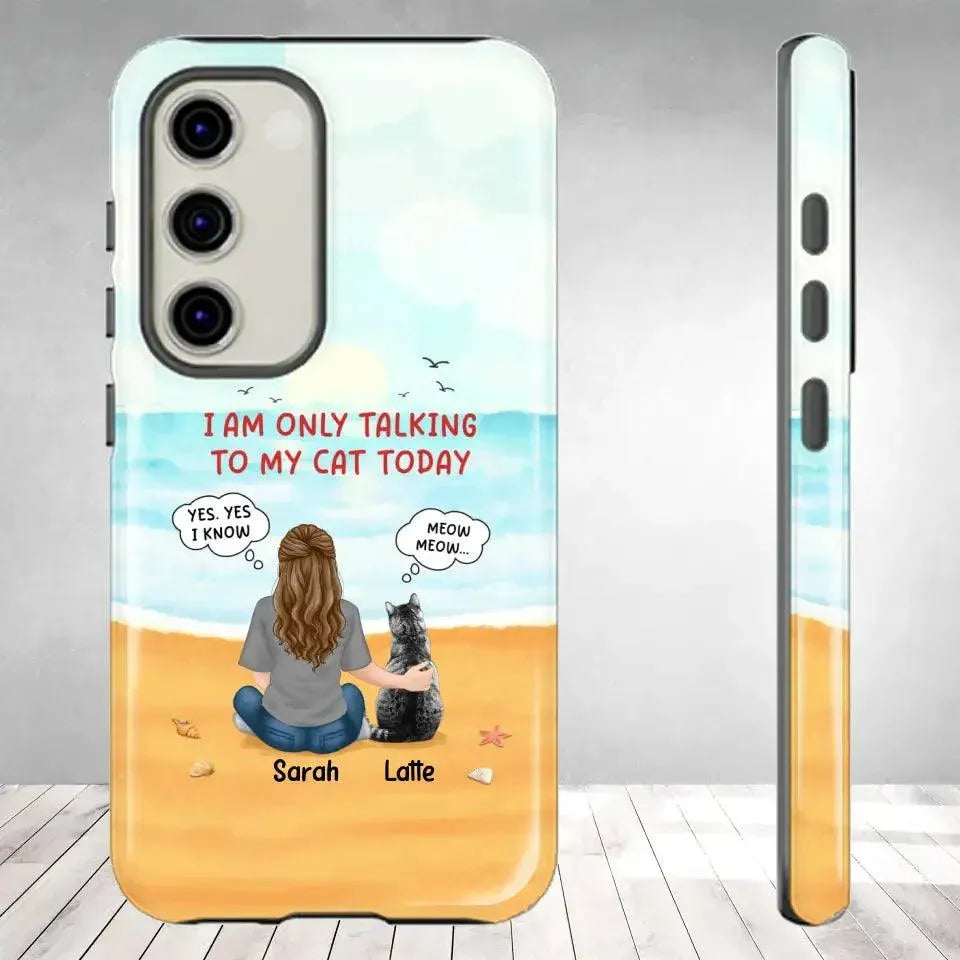 I'm Only Talking To My Cat Today - Personalized Samsung Tough Phone Case from PrintKOK costs $ 29.99