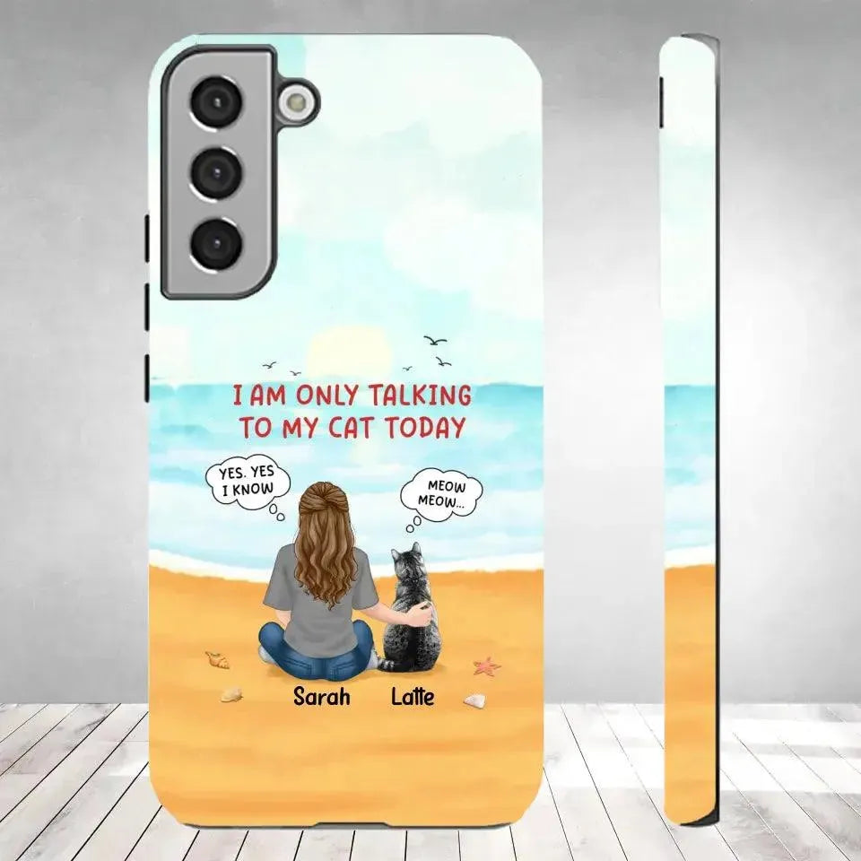 I'm Only Talking To My Cat Today - Personalized Samsung Tough Phone Case from PrintKOK costs $ 29.99