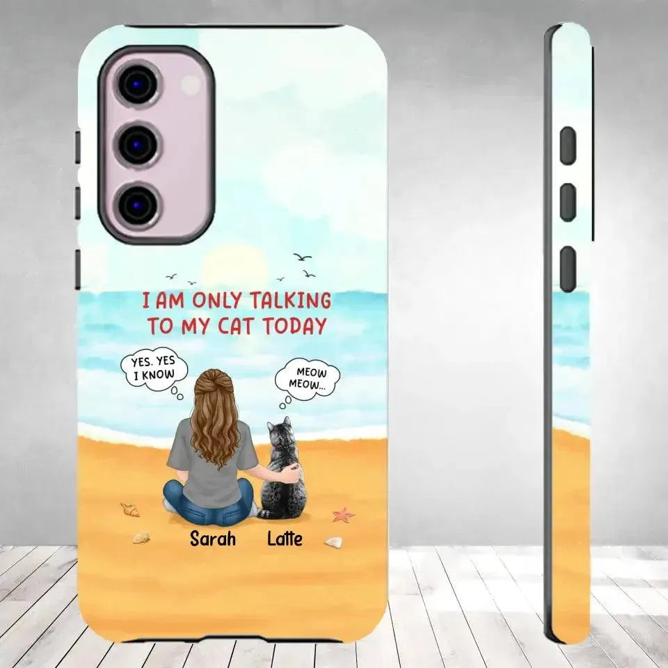 I'm Only Talking To My Cat Today - Personalized Samsung Tough Phone Case from PrintKOK costs $ 29.99