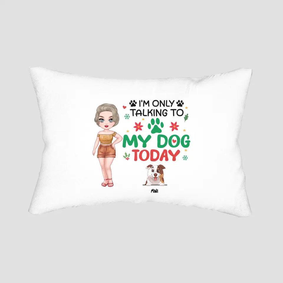 I'm Only Talking To My Dog Today - Custom Name - Personalized Gifts for Dog Lovers - Blanket from PrintKOK costs $ 35.99