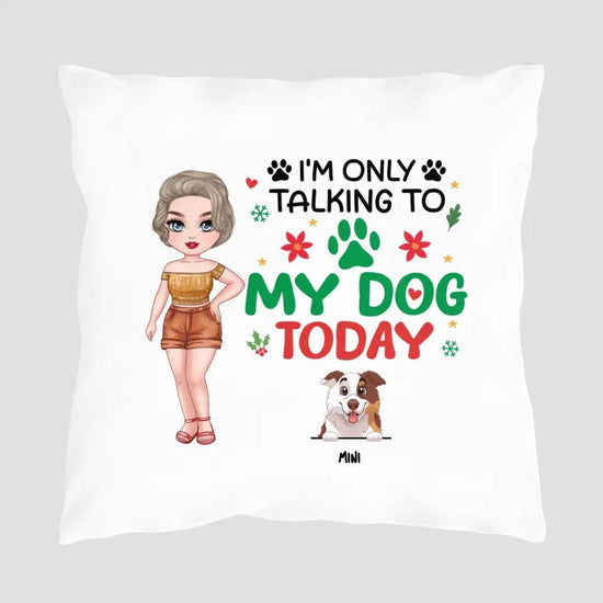 I'm Only Talking To My Dog Today - Custom Name - Personalized Gifts for Dog Lovers - Blanket from PrintKOK costs $ 41.99