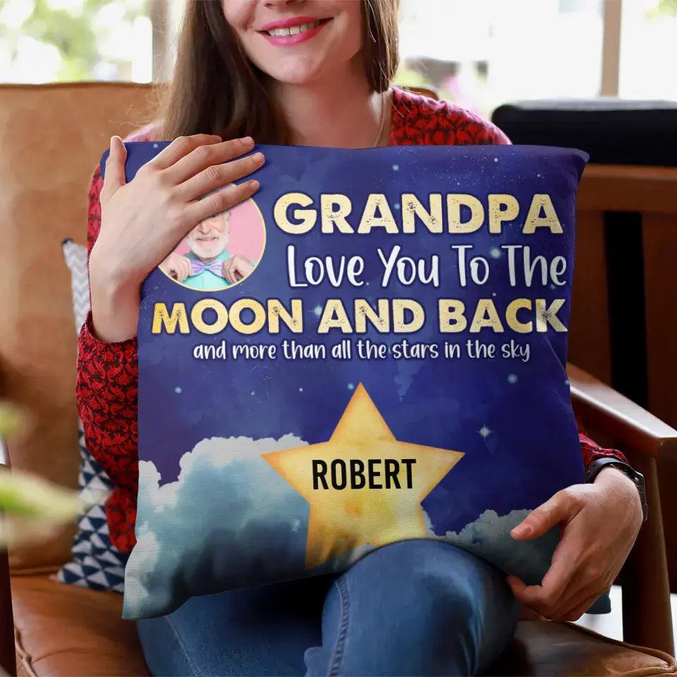 Love You To The Moon And Back - Custom Name - 
 Personalized Gifts For Grandpa - Pillow from PrintKOK costs $ 38.99