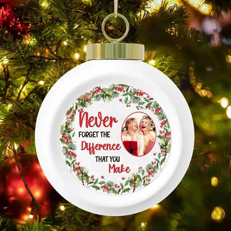 Never Forget The Difference That You Make - Custom Photo - Personalized For Besties - Ceramic Ornament from PrintKOK costs $ 23.99