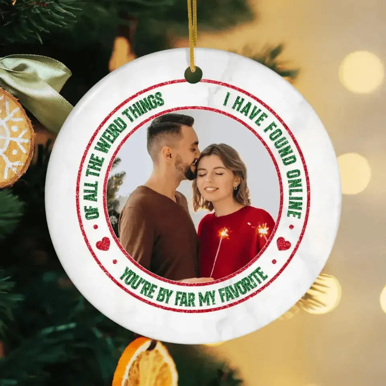 Of All The Weird Thing - Custom Photo -
 Personalized Gifts For Couples - Acrylic With Ribbon Ornament from PrintKOK costs $ 23.99