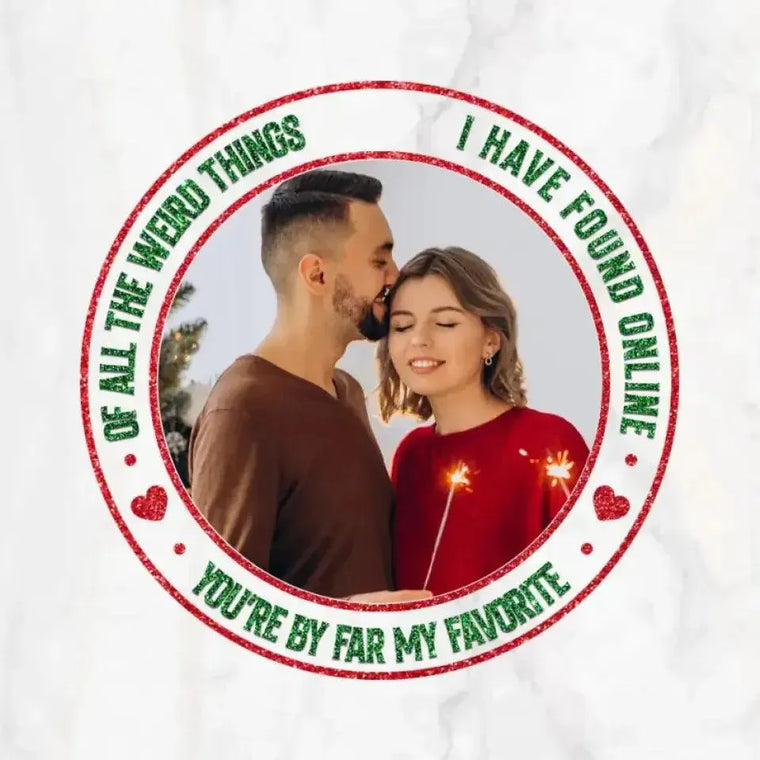 Of All The Weird Thing - Custom Photo -
 Personalized Gifts For Couples - Acrylic With Ribbon Ornament from PrintKOK costs $ 23.99