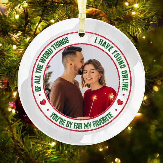 Of All The Weird Thing - Custom Photo -
 Personalized Gifts For Couples - Acrylic With Ribbon Ornament from PrintKOK costs $ 23.99