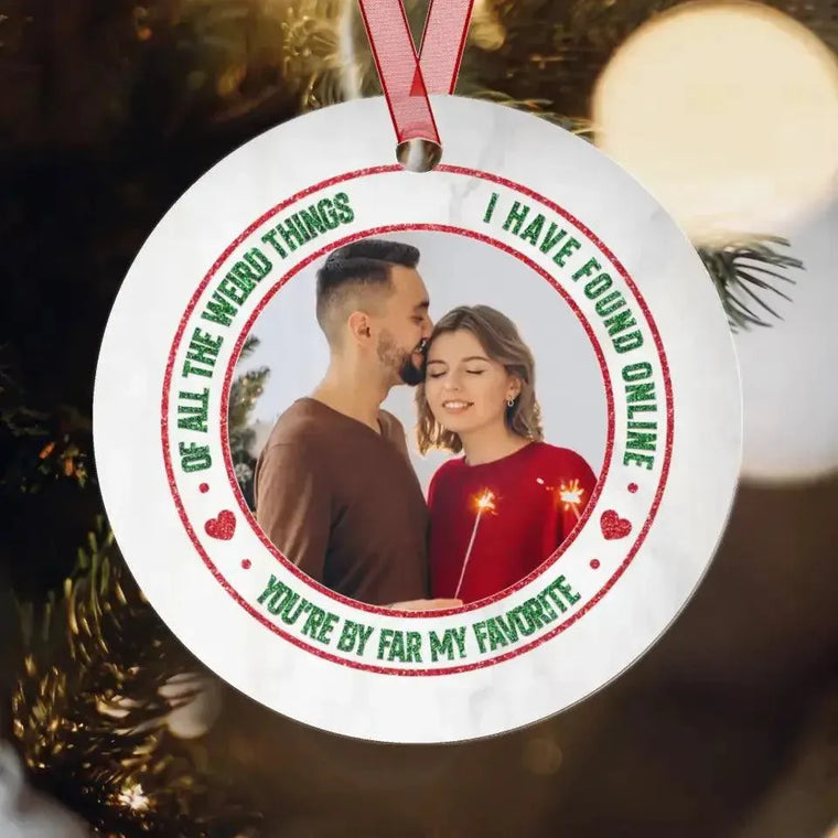 Of All The Weird Thing - Custom Photo -
 Personalized Gifts For Couples - Acrylic With Ribbon Ornament from PrintKOK costs $ 23.99