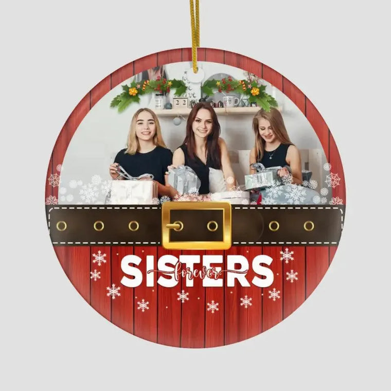 Sister Forever - Custom Photo - Personalized Gifts For Besties - Ceramic Ornament from PrintKOK costs $ 23.99