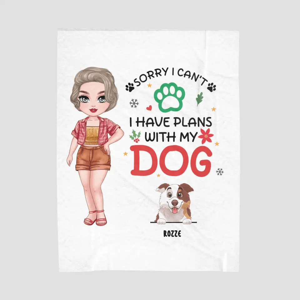 Sorry I Can't I Have Plans With My Dog - Custom 
 Name - Personalized Gifts For Dog Lovers - Blanket from PrintKOK costs $ 64.99
