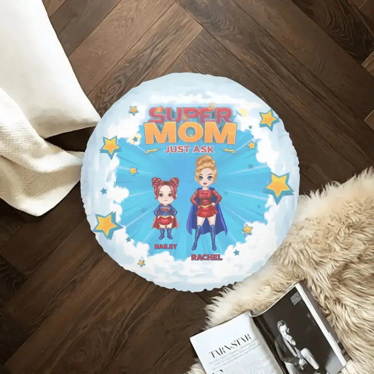 Super Mom, Just Ask - Custom Name - Personalized Gifts For Mom - Tufted Pillow from PrintKOK costs $ 78.99