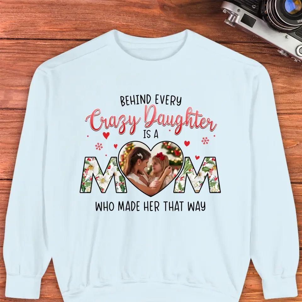 The Love Between Crazy Daughter & Mom - Custom Photo - Personalized Gifts For Family - Sweater from PrintKOK costs $ 45.99