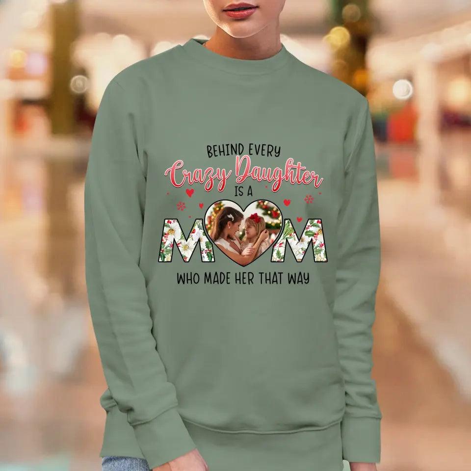 The Love Between Crazy Daughter & Mom - Custom Photo - Personalized Gifts For Family - Sweater from PrintKOK costs $ 48.99