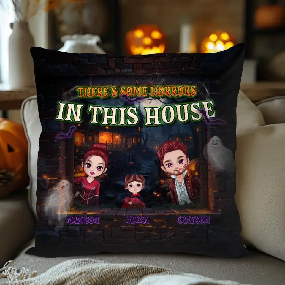 There's Some Horrors In This House - Custom Name - Personalized Gifts For Family - Pillow from PrintKOK costs $ 38.99
