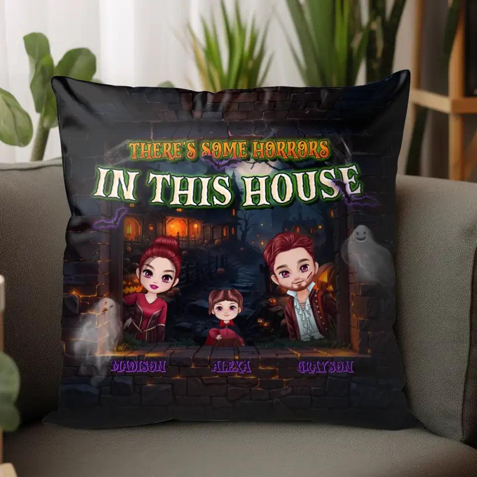 There's Some Horrors In This House - Custom Name - Personalized Gifts For Family - Pillow from PrintKOK costs $ 38.99