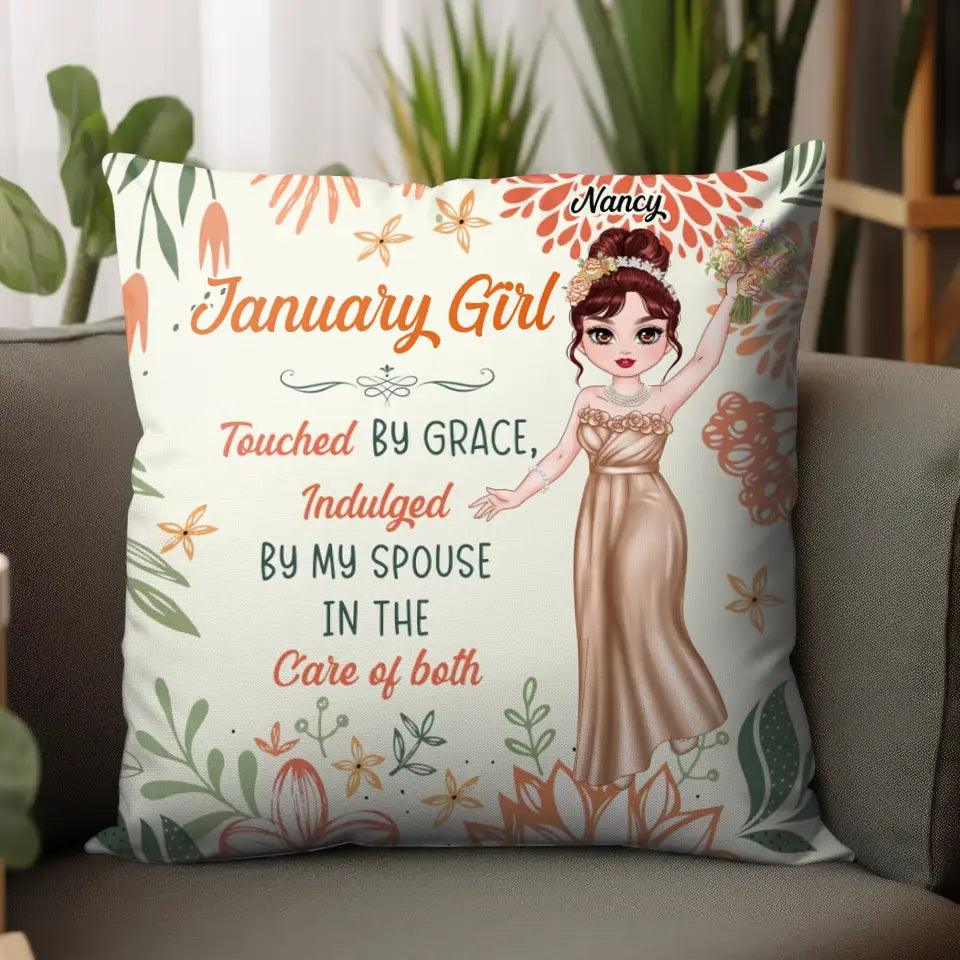 Touched By Grace - Custom Month - 
 Personalized Gifts For Her - Pillow from PrintKOK costs $ 39.99