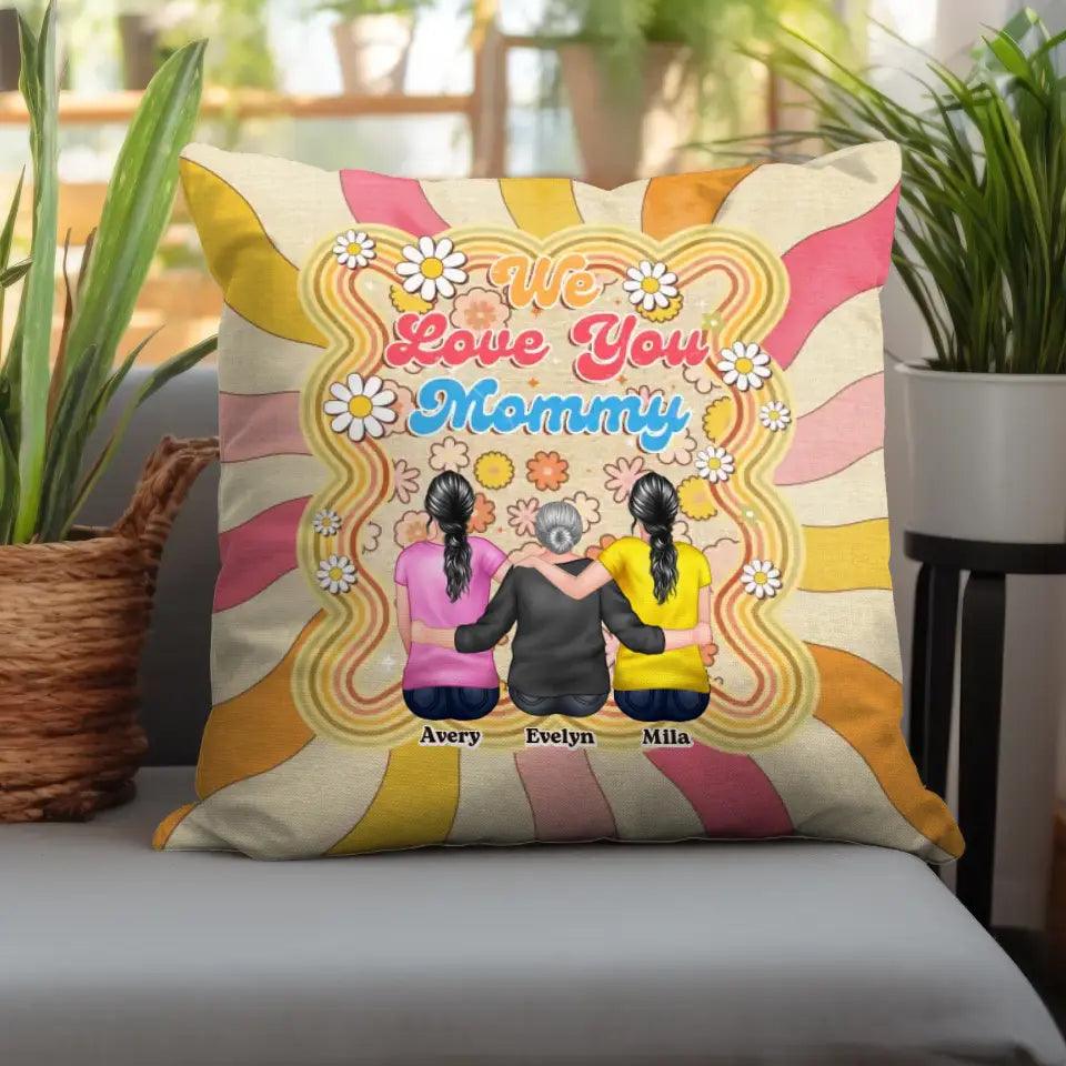 We Love You Mommy - Custom Name - Personalized Gifts For Mom - Pillow from PrintKOK costs $ 39.99