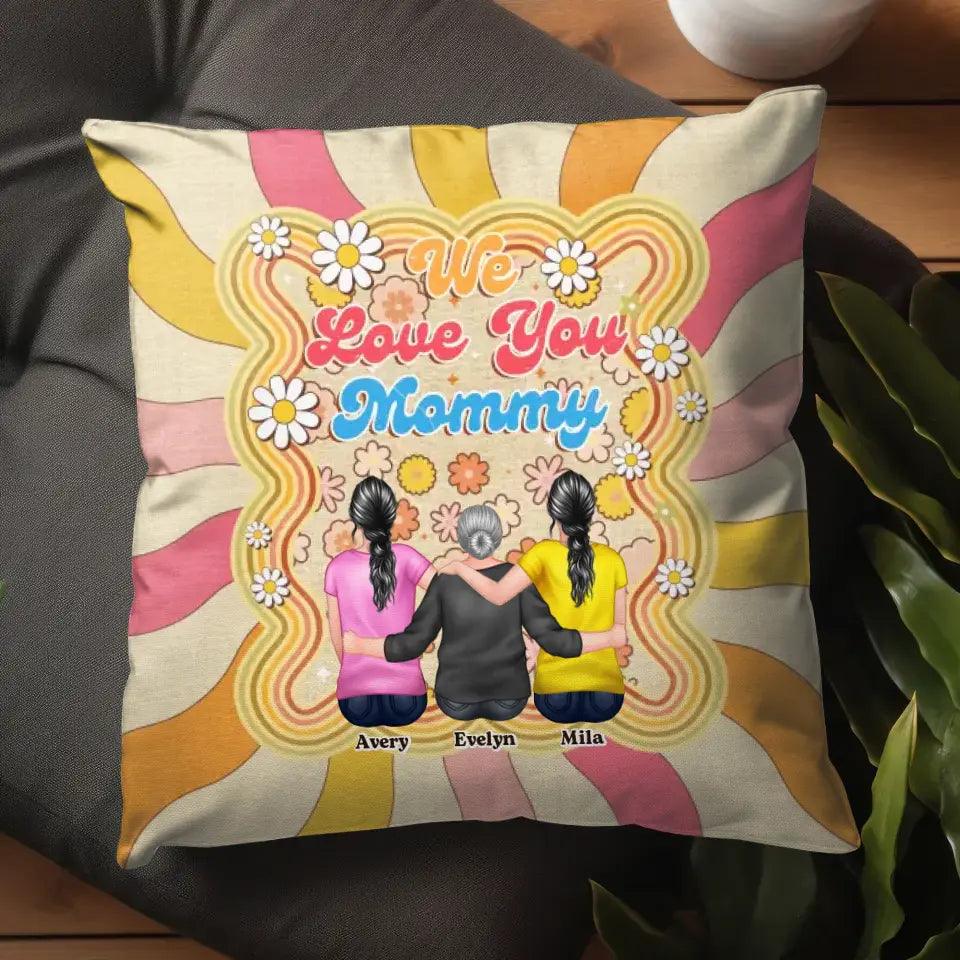 We Love You Mommy - Custom Name - Personalized Gifts For Mom - Pillow from PrintKOK costs $ 38.99