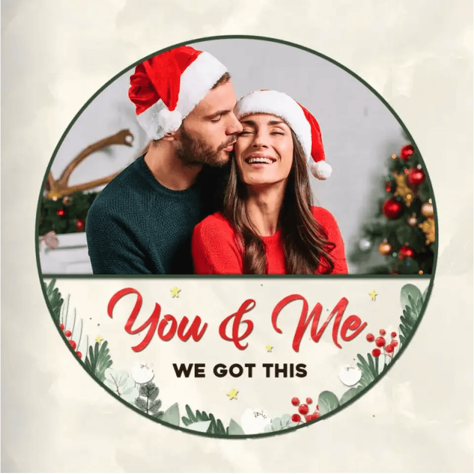 You & Me, We Got This - Custom Photo - Personalized Gifts For Couples - Ceramic Ornament from PrintKOK costs $ 23.99
